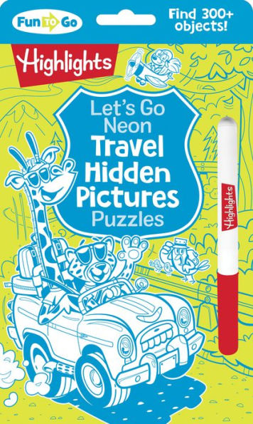 Let's Go Neon Travel Hidden Pictures Puzzles (Highlights Fun To Go)