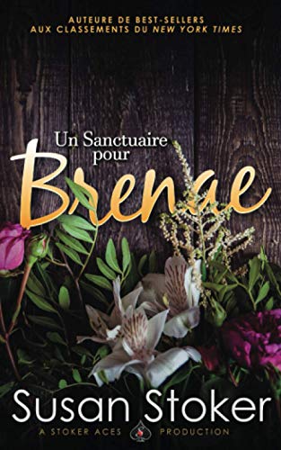 Un Sanctuaire pour Brenae (Forces Tr??s Sp??ciales : L???H??ritage) (French Edition)