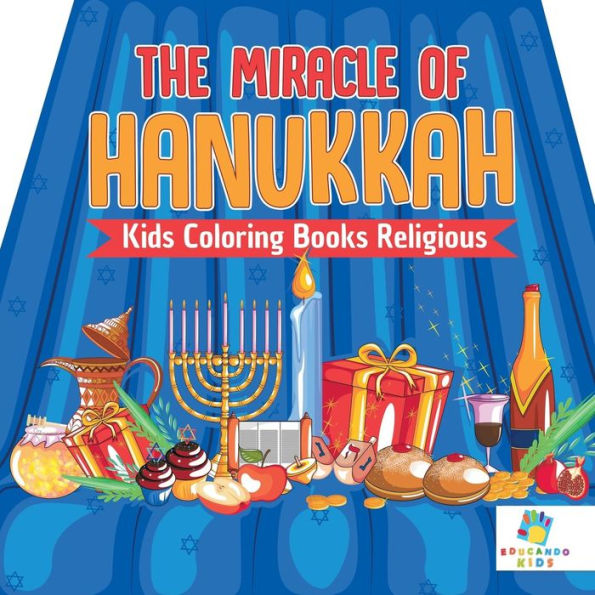The Miracle Of Hanukkah Kids Coloring Books Religious