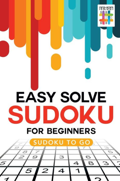 Easy Solve Sudoku For Beginners | Sudoku To Go