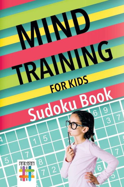 Mind Training For Kids | Sudoku Book