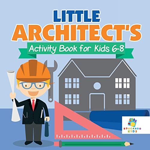 Little Architect's Activity Book For Kids 6-8