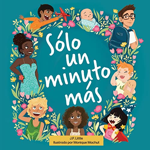 S??lo Un Minuto M?ís (Spanish Edition)