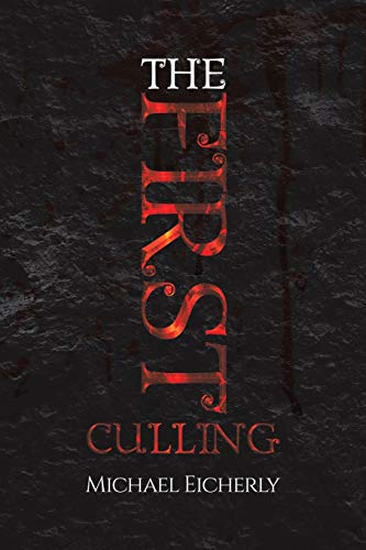 The First Culling - 9781645753018