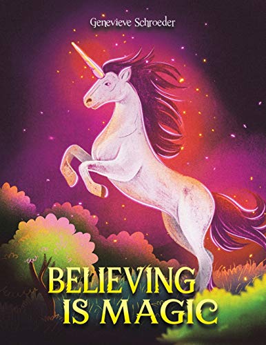 Believing is Magic - 9781645756071