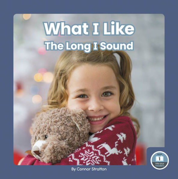 What I Like (On It, Phonics! Vowel Sounds)