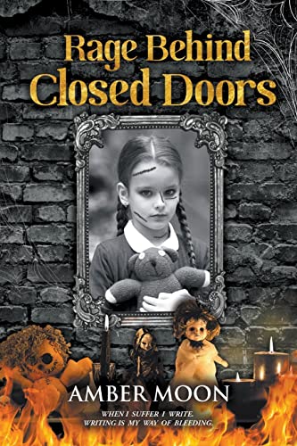 Rage Behind Closed Doors