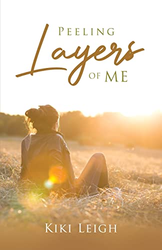 Peeling Layers Of Me