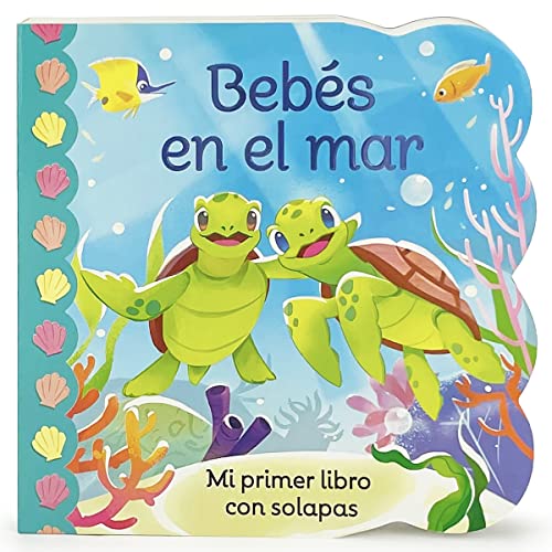 Beb?s En El Mar / Babies In The Ocean Children's Lift-A-Flap Board Book, Ages 1-3 (Spanish Edition)