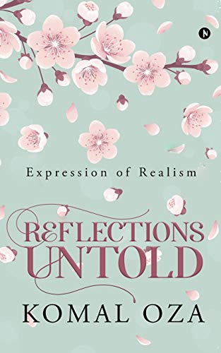 Reflections Untold: Expression of Realism