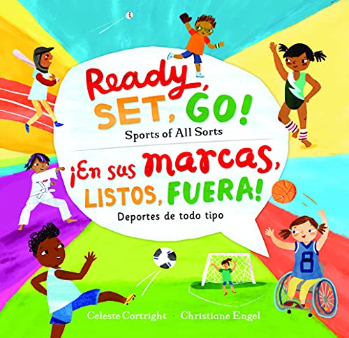 Ready, Set, Go! Sports of All Sorts / ??En sus marcas, listos, fuera! Deportes de todo tipo (Spanish and English Edition)