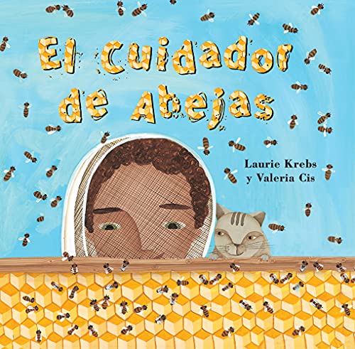 El Cuidador de Abejas (Spanish Edition)