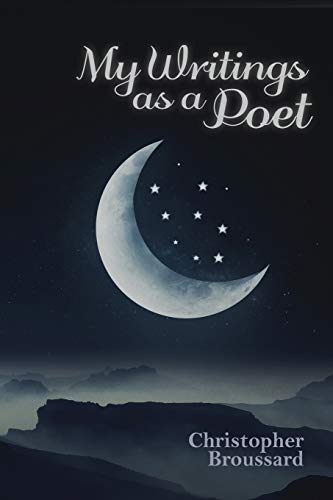 My Writings As a Poet