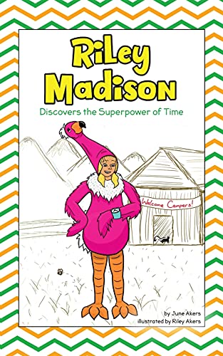 Riley Madison Discovers The Superpower Of Time