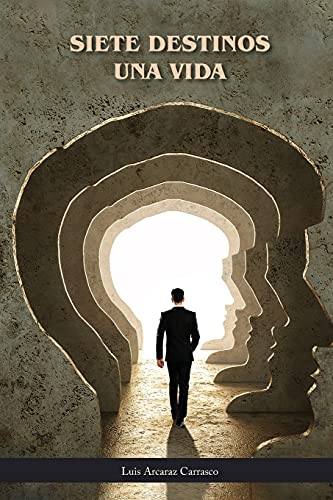 Siete Destinos Una Vida (Spanish Edition)