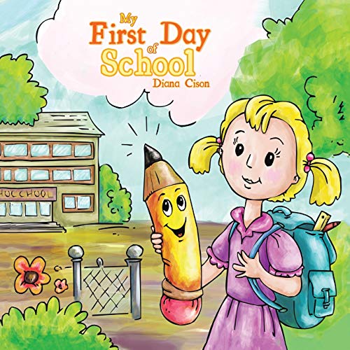 My First Day of School - 9781647500702