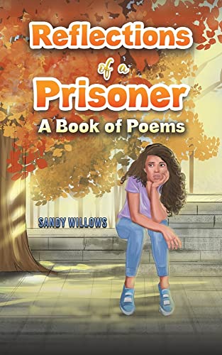 Reflections Of A Prisoner