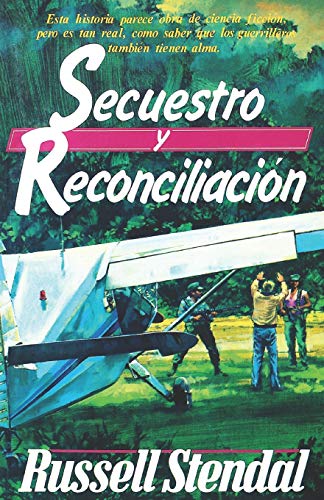Secuestro Y Reconciliaci??n (Spanish Edition)