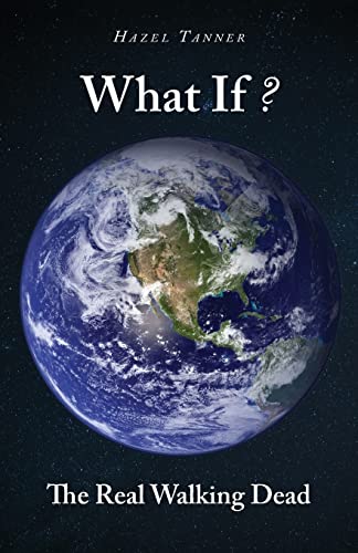 What If?: The Real Walking Dead