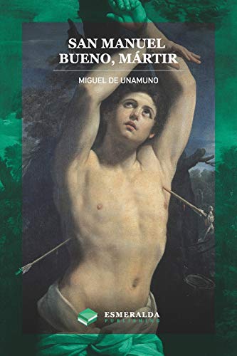 San Manuel Bueno, m?rtir (Spanish Edition)