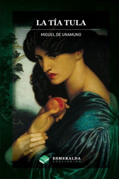 La T?a Tula: Anotado (Spanish Edition)