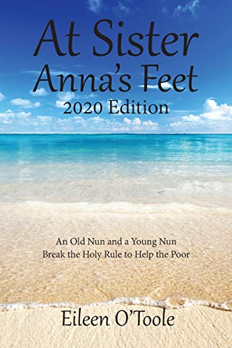 At Sister Anna's Feet: An Old Nun and a Young Nun - 9781648265235