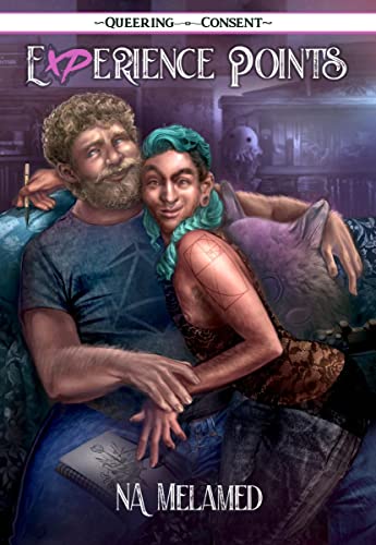 Experience Points: Queer Smutty Stories (Queering Consent)
