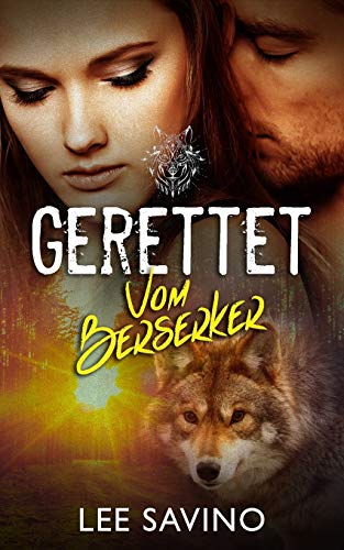 Gerettet vom Berserker (Die Frauen Der Berserker) (German Edition)