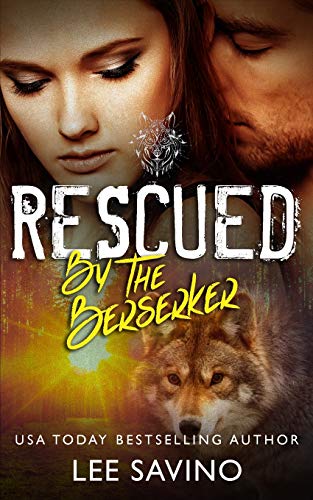 Rescued by the Berserker: A warrior romance (Berserker Brides)