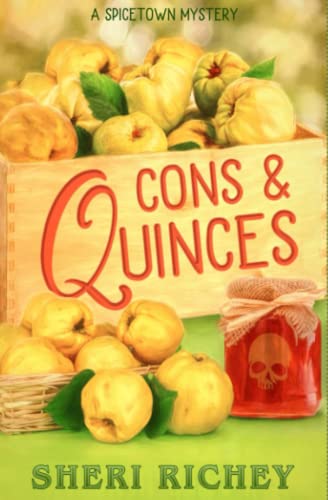 Cons & Quinces (Spicetown Mystery)