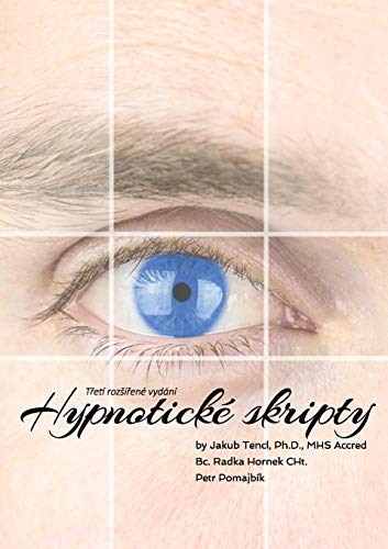 Hypnotick? skripty: Tret?? rozs??ren? vyd??n?? (Czech Edition)