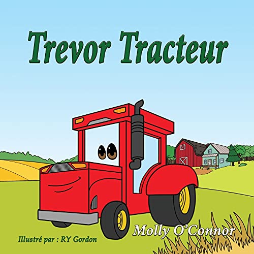 Trevor Tracteur: Francã©S (French Edition)