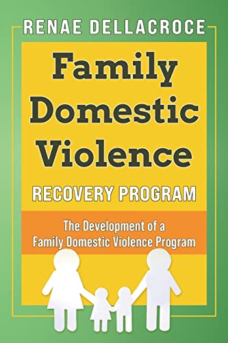 Family Domestic Violence: The Development Of A Family Domestic Violence Program
