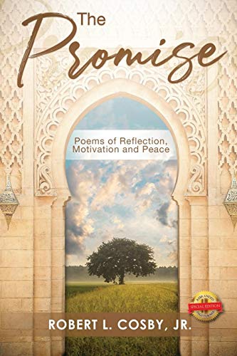 The Promise: Poems of Reflection, Motivation and Peace