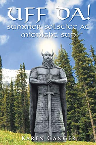 UFF DA! Summer Solstice at Midnight Sun - Paperback