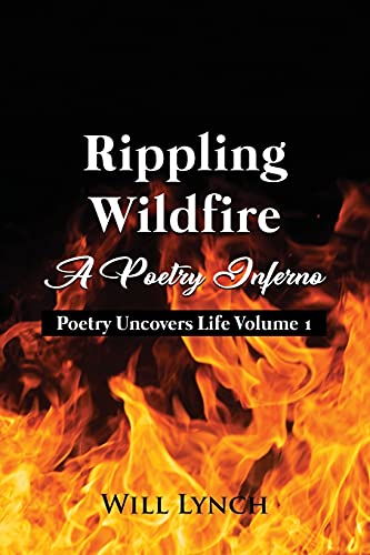 Rippling Wildfire: A Poetry Inferno