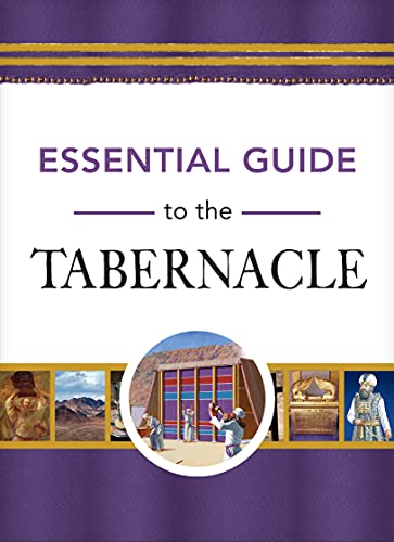 Essential Guide To The Tabernacle (Essential Guides)