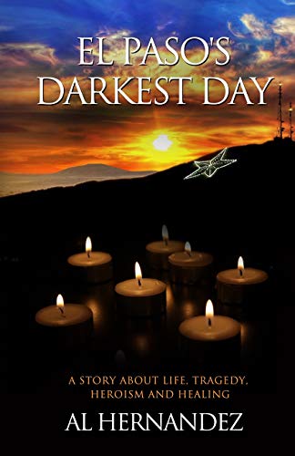 El Paso's Darkest Day