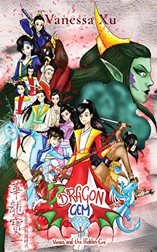 Dragon Gem: Venas and the Hidden Era