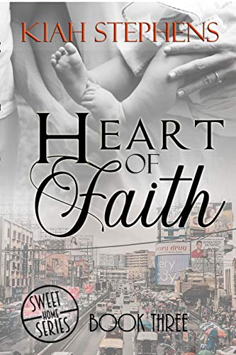 Heart of Faith (Sweet Home Series Book 3)