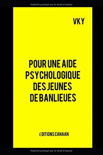 Pour une aide psychologique des jeunes de banlieues (French Edition)