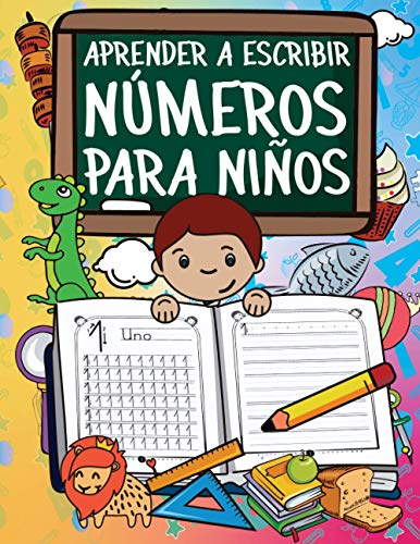 Aprender A Escribir N?meros Para Ni?os: Primeros Ejercicios De Escritura Para Aprender Los N?meros Del 0 Al 20 (Spanish Edition)