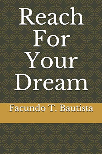 Reach For Your Dream