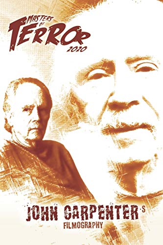 John Carpenter's Filmography (Masters of Terror 2020 (B&W))