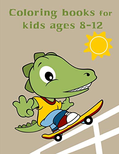 Coloring Books For Kids Ages 8-12: Baby Cute Animals Design And Pets Coloring Pages For Boys, Girls,Children (Animals Art Drawing)