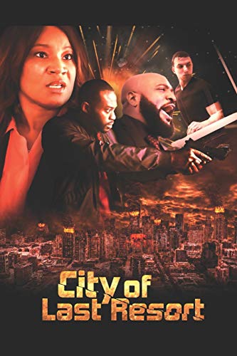 City Of Last Resort: Part 1