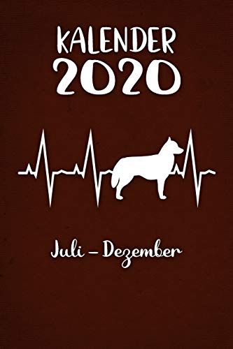 Kalender 2020: Brauner Tageskalender Sibirischer Husky Herzschlag Hunde 2. Halbjahr Juli Dezember Ca Din A5 Wei?ƒ ?£ber 190 Seiten (German Edition)
