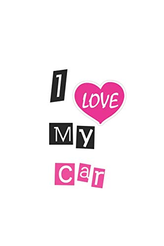 I Love My Car