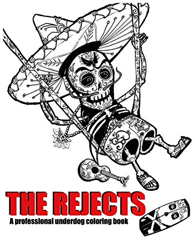 The Rejects: A Professional Underdog Coloring Book