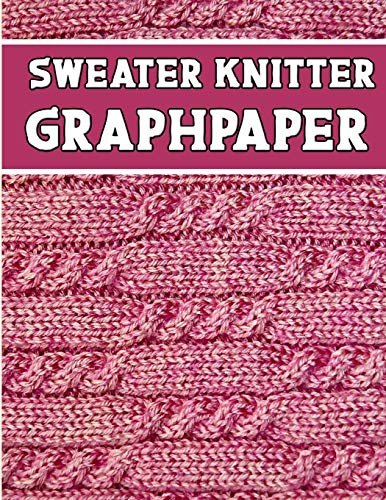 sweater knitter GraphPaper: the perfect knitter's gifts for all sweater knitter. if you are beginning knitter this can helps you to do your work